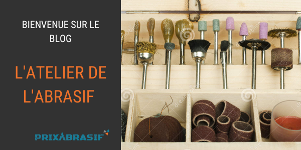 Bienvenue sur le blog de l’Atelier de l’abrasif !