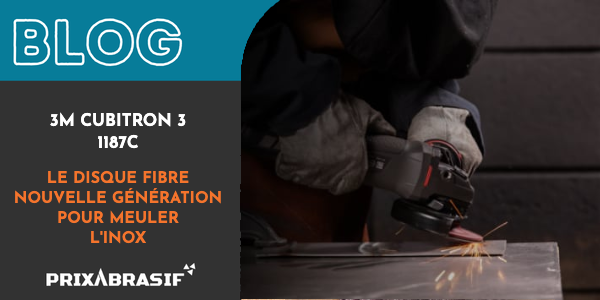 3M Cubitron 3 1187C : le disque fibre nouvelle génération pour meuler l'inox